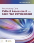 Image for Respiratory Care: Patient Assessment and Care Plan Development