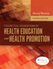 Image for Theoretical Foundations of Health Education and Health Promotion