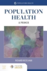 Image for Population Health:  A Primer