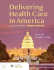 Image for Delivering health care in America  : a systems approach
