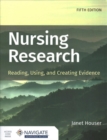 Image for Nursing research  : reading, using, and creating evidence