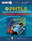 Image for Soporte Vital de Trauma Prehospitalario para Primer Respondiente (PHTLS-FR)