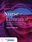 Image for Nurse as Educator: Principles of Teaching and Learning for Nursing Practice