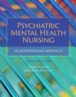 Image for Psychiatric Mental Health Nursing: An Interpersonal Approach