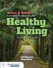 Image for Alters and Schiff essential concepts for healthy living