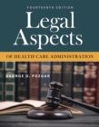 Image for Legal aspects of health care administration