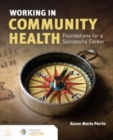 Image for Working in community health  : foundations for a successful career