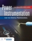 Image for Power Instrumentation for the Dental Professional