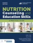 Image for Nutrition counseling and education skills  : a practical guide