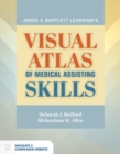 Image for Jones  &amp;  Bartlett Learning&#39;s Visual Atlas Of Medical Assisting Skills