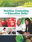 Image for Nutrition Counseling and Education Skills: A Guide for Professionals