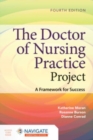 Image for The doctor of nursing practice project  : a framework for success
