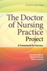 Image for The Doctor of Nursing Practice Project: A Framework for Success