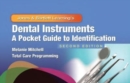 Image for Dental Instruments: A Pocket Guide to Identification : A Pocket Guide to Identification