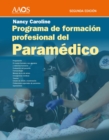 Image for Programa De Formación Profesional Del Paramédico. Nancy Caroline. Volumen 1 Impreso, Volumen 2 Libro Electrónico. En Español