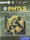 Image for PHTLS: Soporte Vital de Trauma Prehospitalario, Novena Edicion Militar