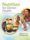Image for Nutrition for Dental Health: A Guide for the Dental Professional, Enhanced Edition: A Guide for the Dental Professional, Enhanced Edition