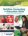 Image for Nutrition Counseling And Education Skills: A Guide For Professionals
