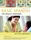 Image for Spanish for Medical Personnel Enhanced Edition: The Basic Spanish Series