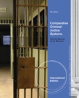 Image for Comparative Criminal Justice Systems, International Edition
