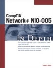 Image for CompTIA Network+ N10-005 in depth