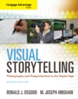 Image for Cengage Advantage Books: Visual Storytelling : Videography and Post Production in the Digital Age (with Premium Web Site Printed Access Card)