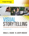 Image for Cengage Advantage Books: Visual Storytelling: Videography and Post Production in the Digital Age