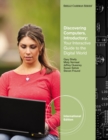 Image for Discovering computers, introductory  : your interactive guide to the digital world with student success guide