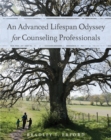 Image for An advanced lifespan odyssey for counseling professionals