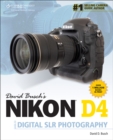 Image for David Busch&#39;s Nikon D4 Guide to Digital SLR Photography