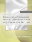 Image for Casebook of Psychological Consultation and Collaboration in School and Community Settings