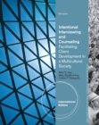 Image for Intentional interviewing and counseling  : facilitating client development in a multicultural society
