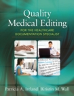 Image for Quality medical editing for the healthcare documentation specialist