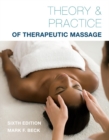 Image for Theory &amp; Practice of Therapeutic Massage