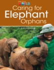 Image for Our World Readers: Caring for Elephant Orphans : British English