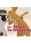 Image for Our World Readers: Hare Is Scared Big Book