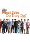 Image for Our World Readers: What Jobs Do They Do? Big Book