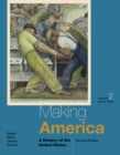 Image for Making America  : a history of the United StatesVolume II,: Since 1865