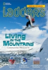 Image for Ladders Social Studies 3: Living in the Mountains (above-level)