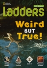 Image for Ladders Science 4: Weird but True! (above-level)