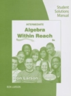 Image for Student Solutions Manual for Larson&#39;s Intermediate Algebra: Algebra  within Reach, 6th