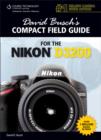 Image for David Busch&#39;s Compact Field Guide for the Nikon D3200