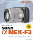 Image for David Busch&#39;s Sony Alpha NEX-F3 Guide to Digital Photography