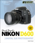 Image for David Busch&#39;s Nikon D600 Guide to Digital SLR Photography