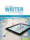 Image for The college writer  : a guide to thinking, writing, and researching