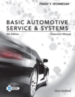 Image for Today&#39;s technician  : basic automotive service and systems, classroom manual and shop manual