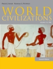 Image for World civilizationsVolume 1,: To 1700
