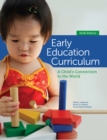 Image for Early childhood curriculum  : a child&#39;s connection to the world