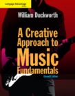 Image for Cengage Advantage: A Creative Approach to Music Fundamentals (with Keyboard for Piano and Guitar)