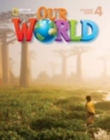 Image for Our World 4 with Student&#39;s CD-ROM